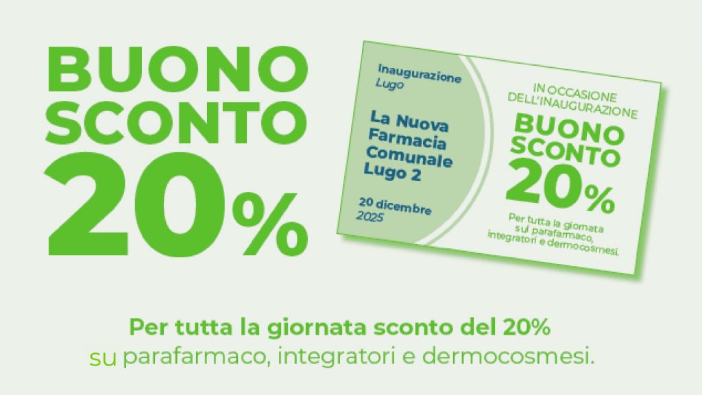 Nuova Farmacia Comunale Lugo 2: inaugurazione con sconto del 20% su parafarmaco, integratori e dermocosmesi!